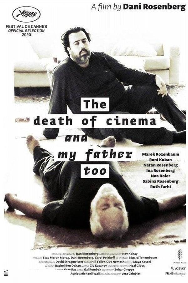 The Death of Cinema and My Father Too poster