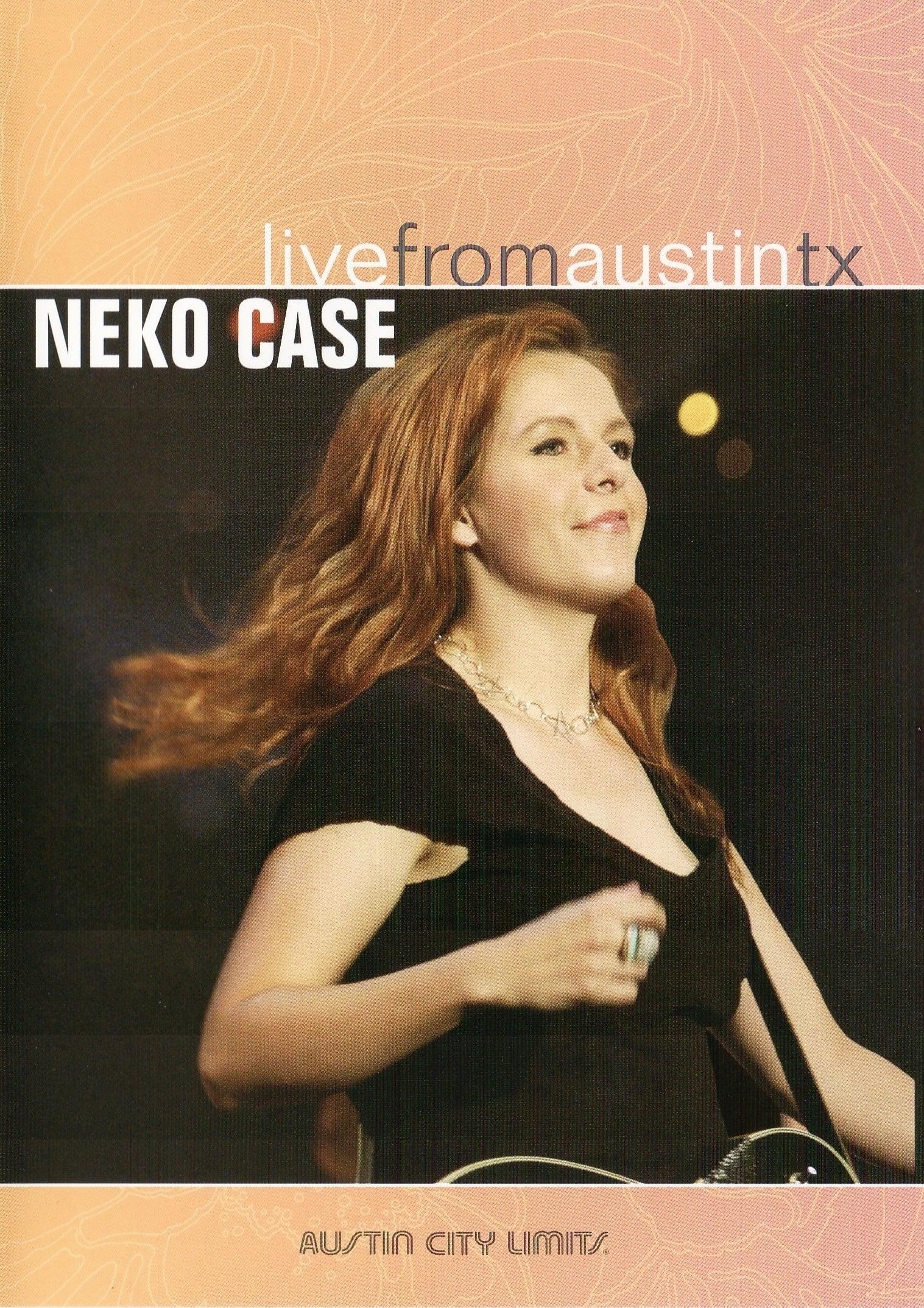 Neko Case: Live from Austin, TX poster