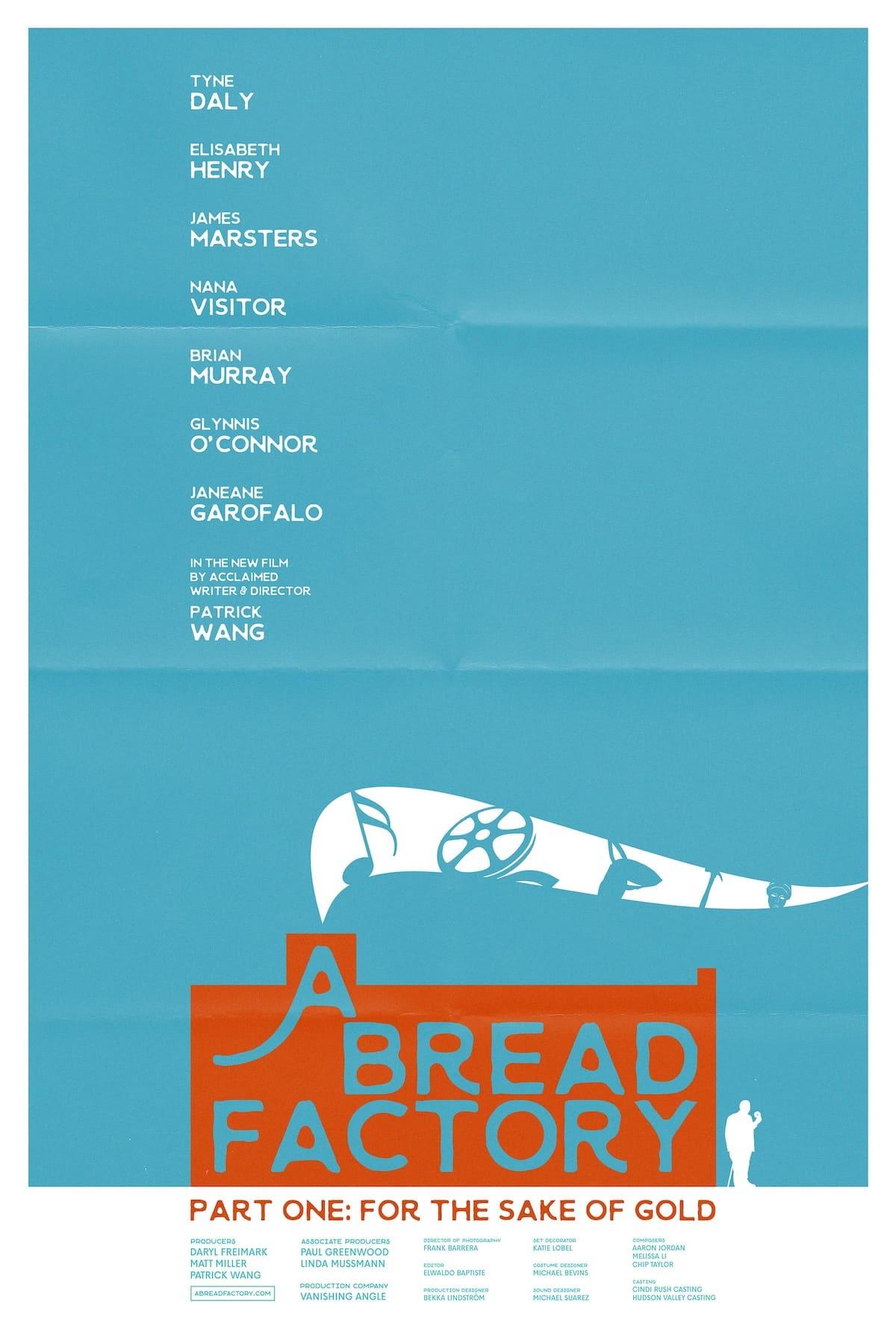 A Bread Factory: Part One: For the Sake of Gold poster