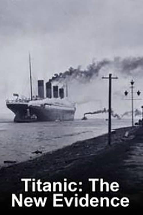 Titanic: The New Evidence poster