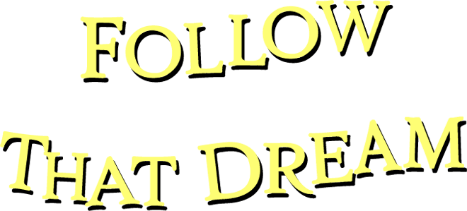 Follow That Dream logo