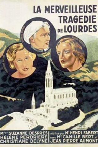La merveilleuse tragédie de Lourdes poster