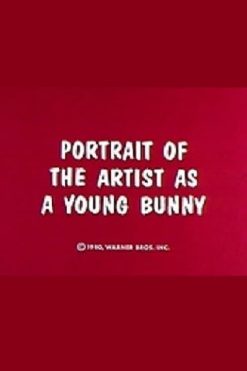 Portrait of the Artist as a Young Bunny poster