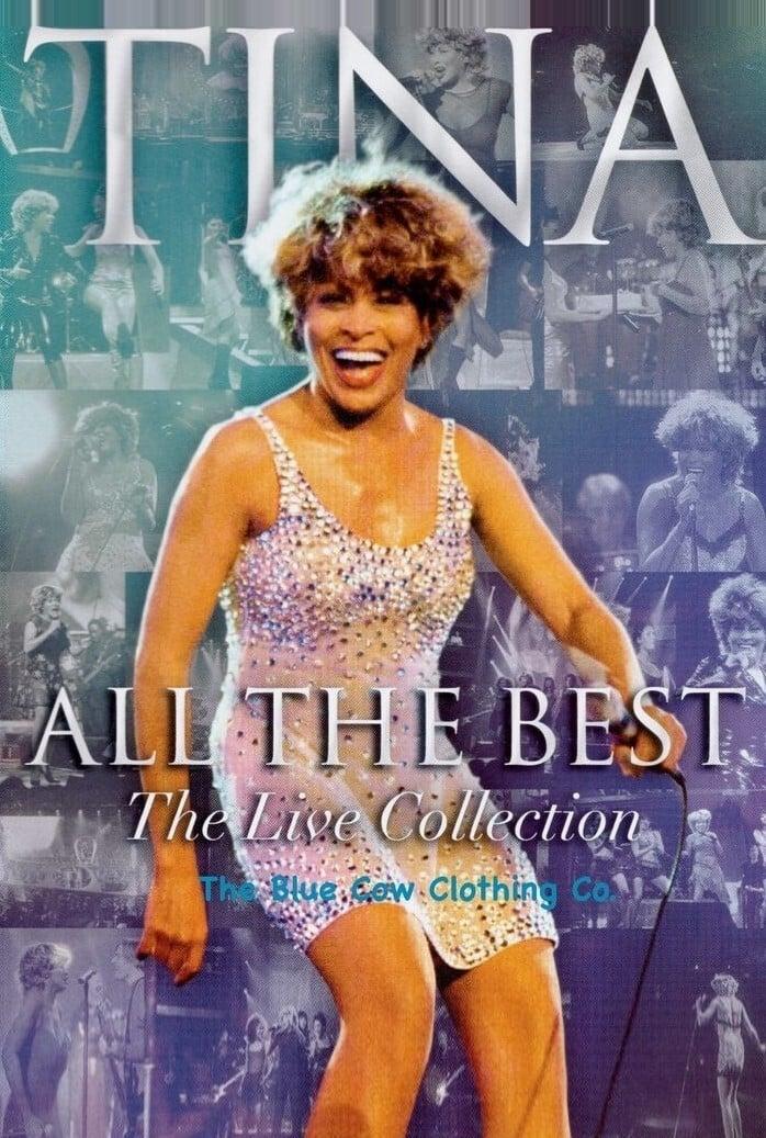 Tina Turner: All the Best - The Live Collection poster