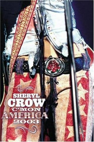 Sheryl Crow: C'mon America poster