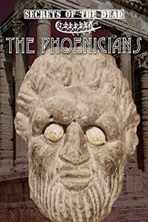 Secrets of the Dead: The Phoenicians poster