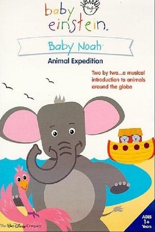 Baby Einstein: Baby Noah - Animal Expedition poster