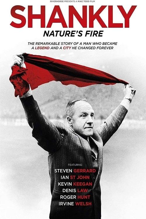 Shankly: Nature’s Fire poster