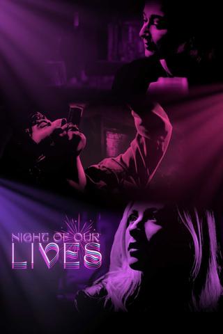 Night of Our Lives poster