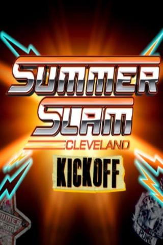 WWE SummerSlam: Cleveland  Kickoff poster