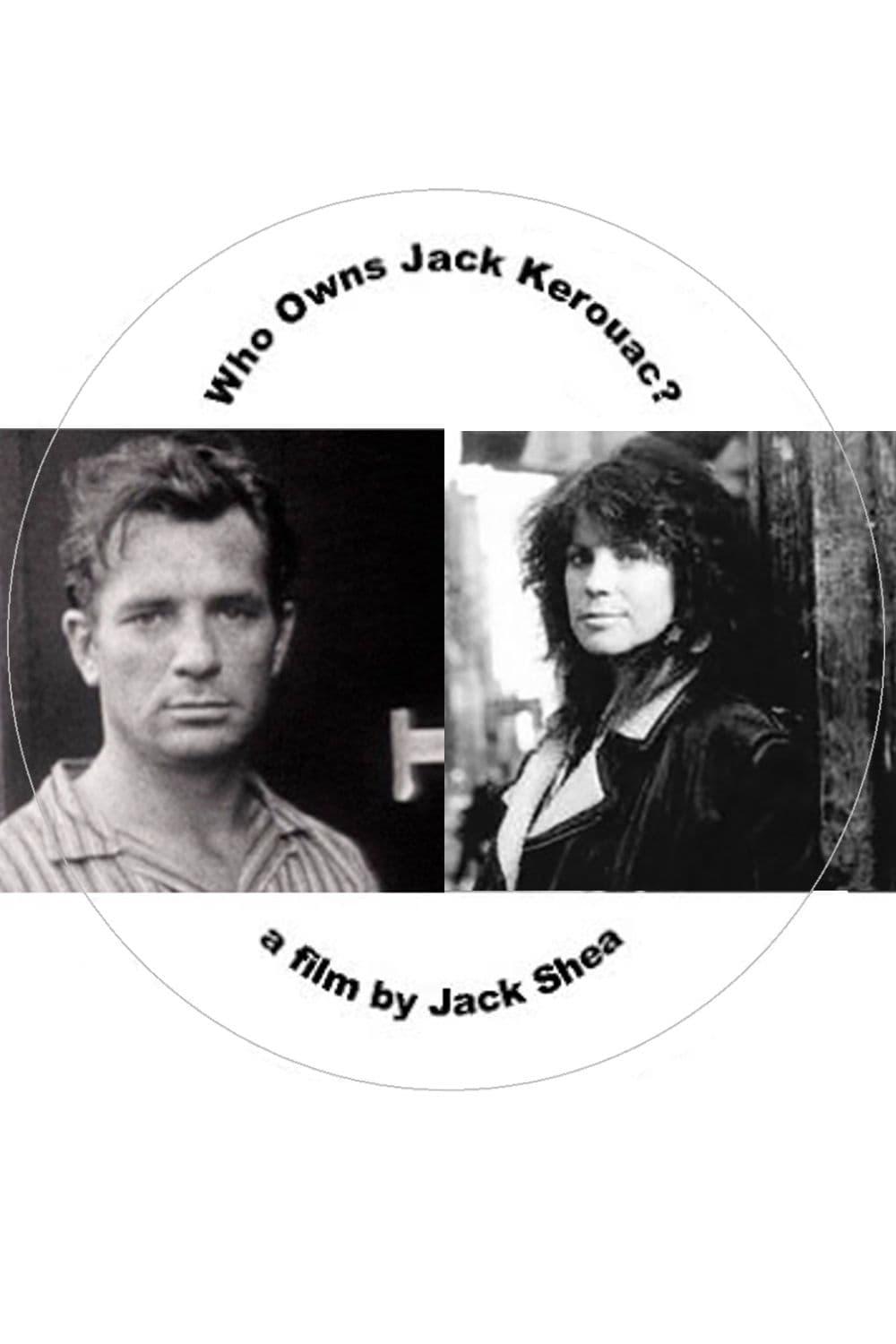 Who Owns Jack Kerouac poster