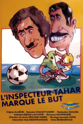 L'inspecteur Tahar marque le but poster