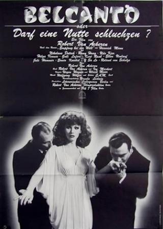 Bel Canto, or May a Hooker Sob? poster