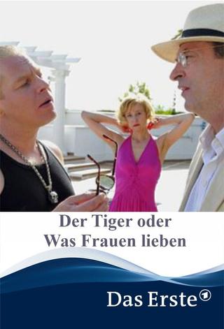 Der Tiger oder Was Frauen lieben! poster