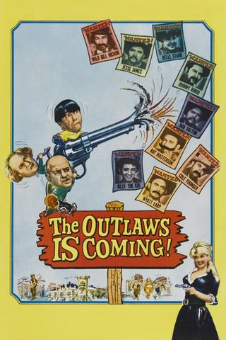 The Outlaws Is Coming poster