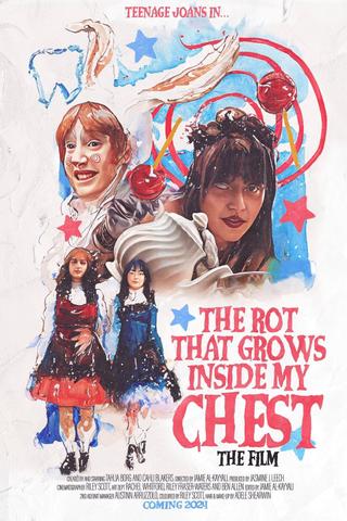 The Rot That Grows Inside My Chest (The Film) poster