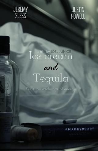 Ice Cream and Tequila poster