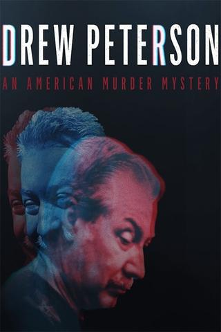 Drew Peterson: An American Murder Mystery poster