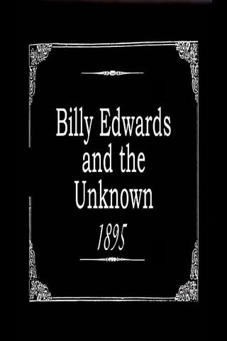 Billy Edwards and the Unknown poster
