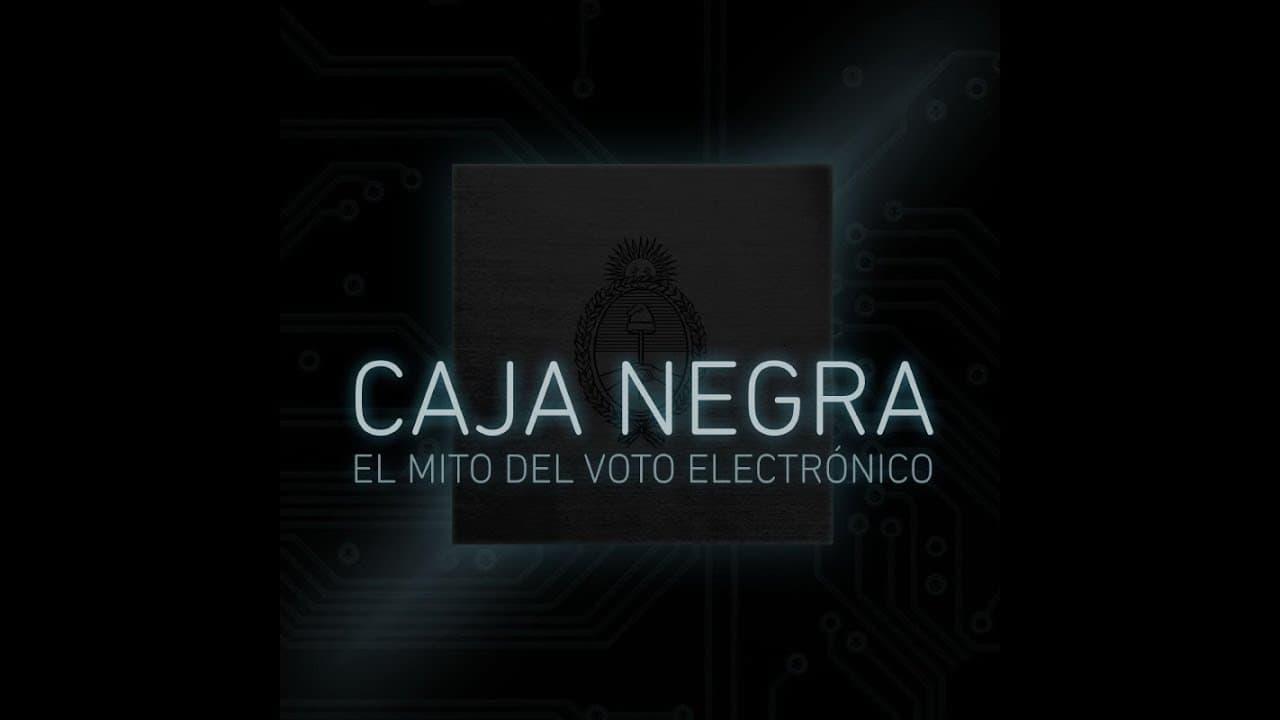 Caja Negra: El mito del voto electrónico backdrop