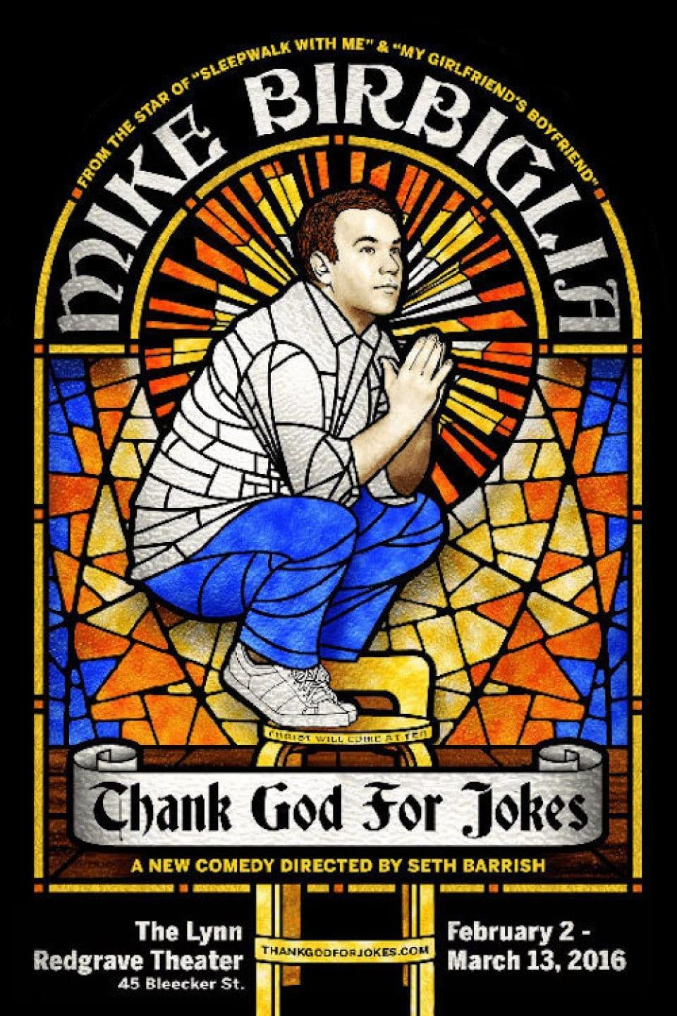 Mike Birbiglia: Thank God for Jokes poster
