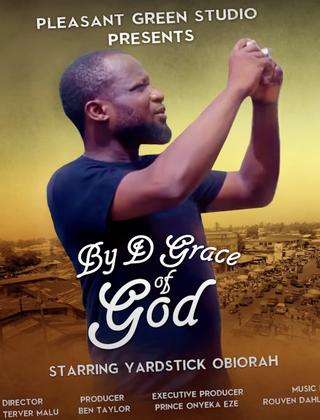 By d Grace of God poster