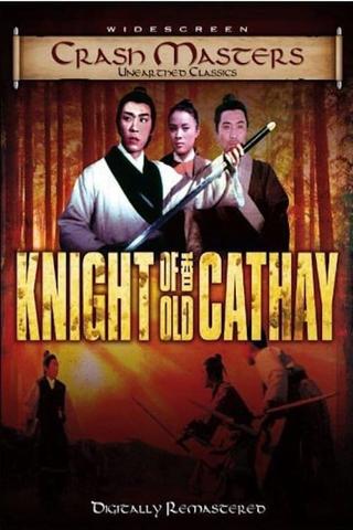 Knights of Old Cathay poster