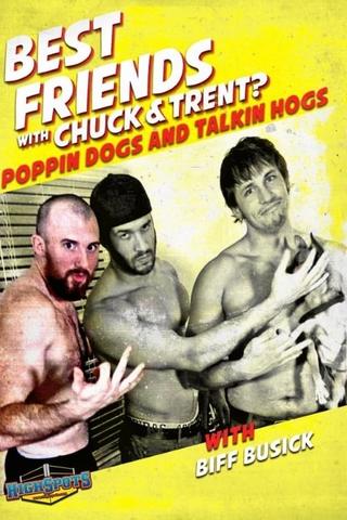 Best Friends With Biff Busick poster