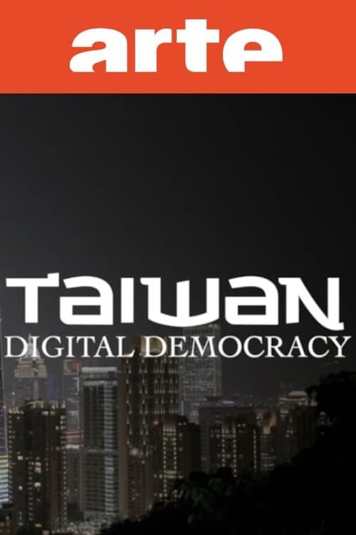 Taiwan: A Digital Democracy in China's Shadow poster