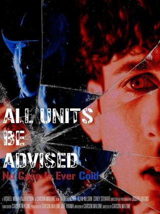 All Units Be Advised poster