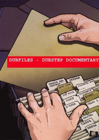 Dubfiles: Dubstep Documentary poster