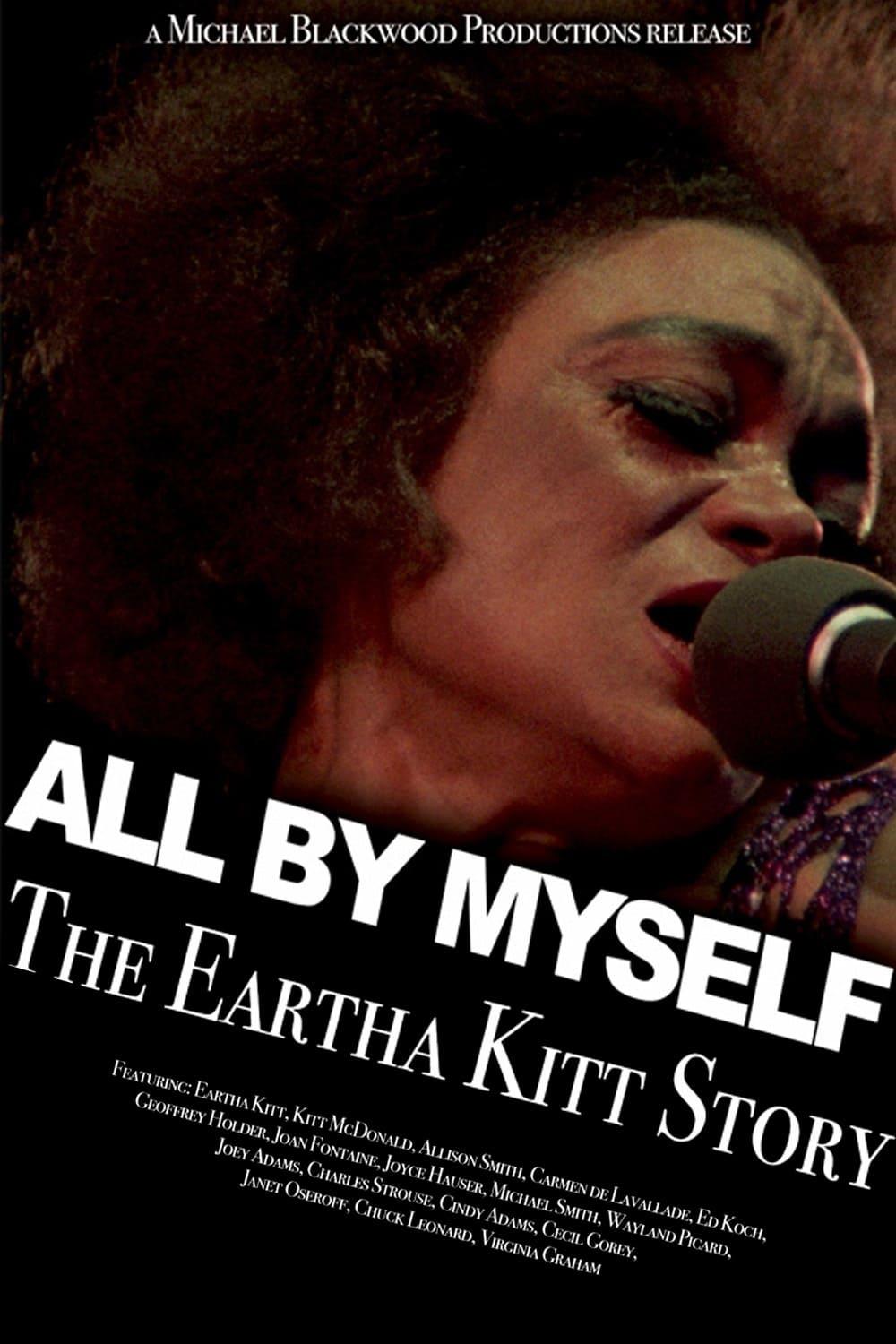 All By Myself: The Eartha Kitt Story poster