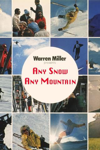 Any Snow, Any Mountain poster