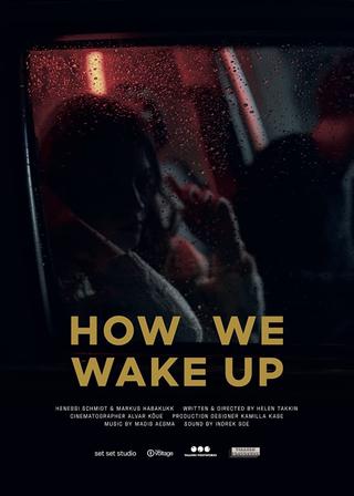 How We Wake Up poster