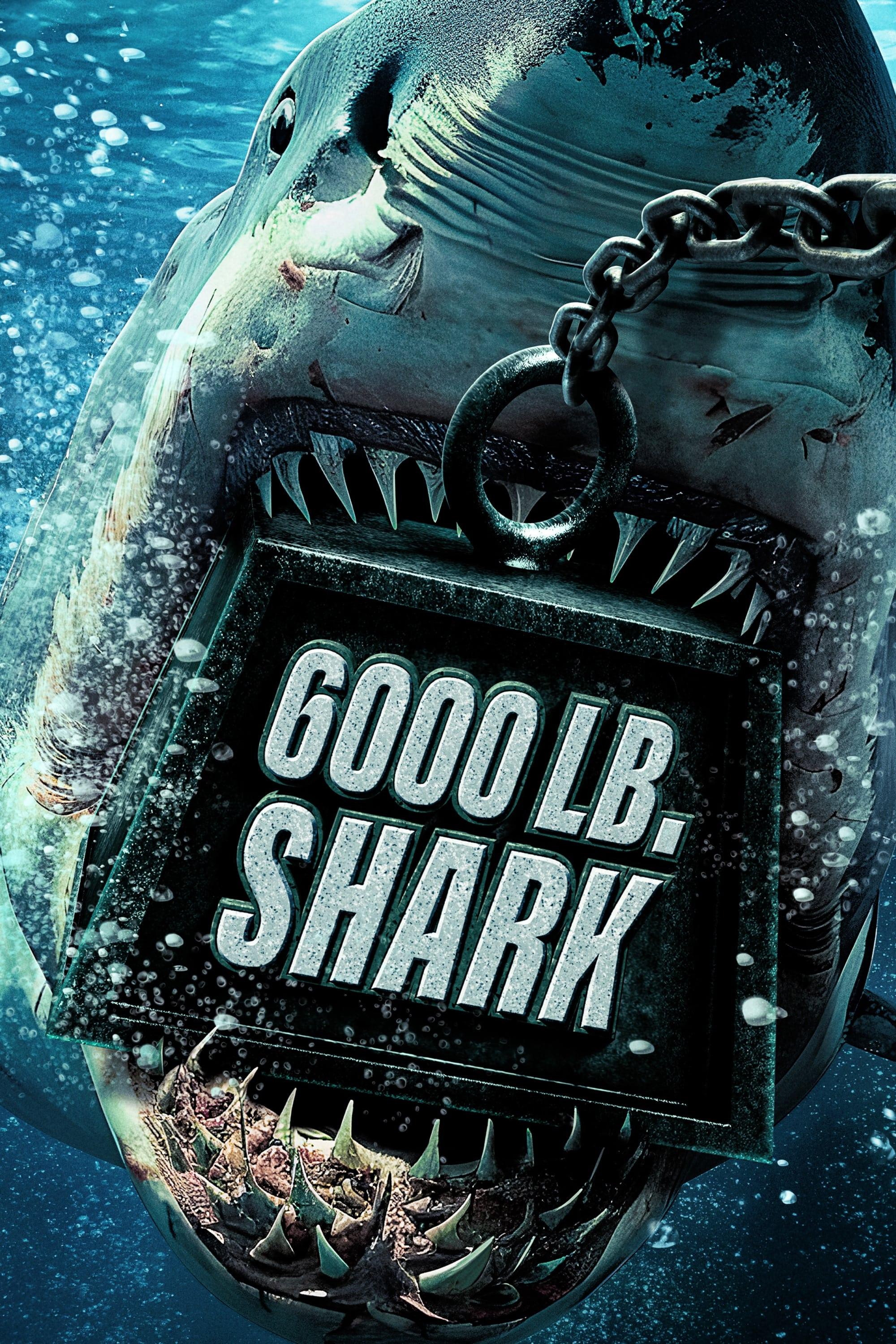 6000-LB. Shark poster