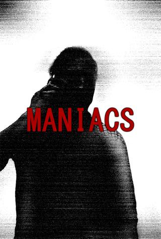 Maniacs poster