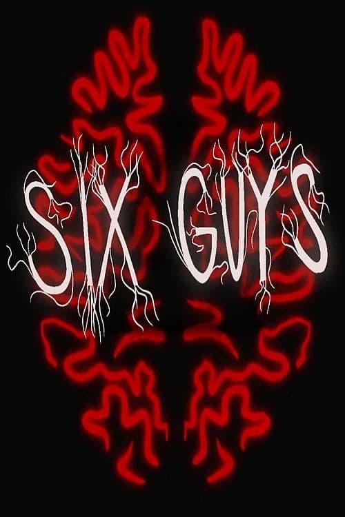 SIX GUYS poster