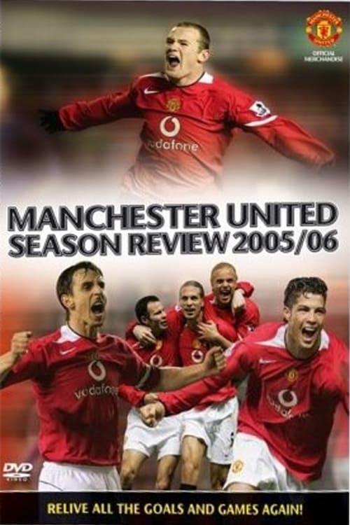 Manchester United Season Review 2005-2006 poster