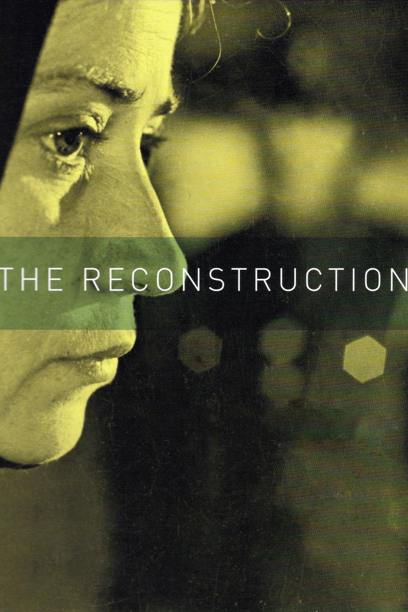 The Reconstruction poster