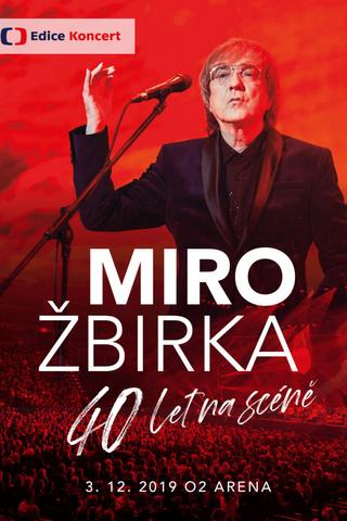 Miro Žbirka: 40 let na scéně poster