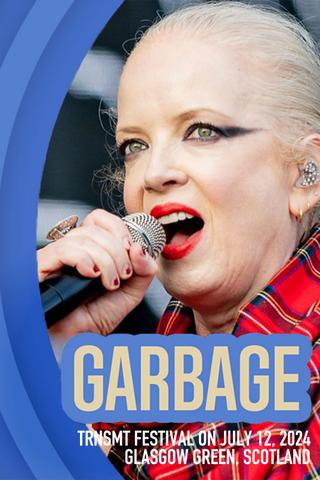 Garbage: TRNSMT Festival poster