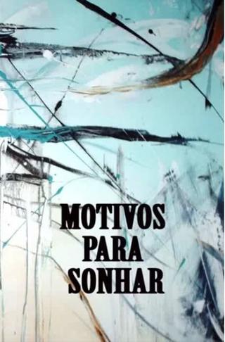 Motivos Para Sonhar poster