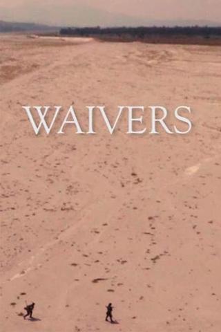 Waivers poster