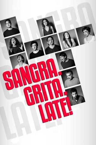 Sangra. Grita. Late! poster