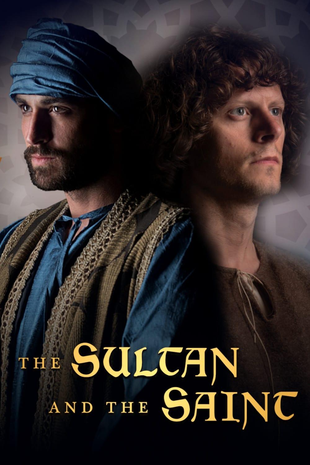 The Sultan and the Saint poster