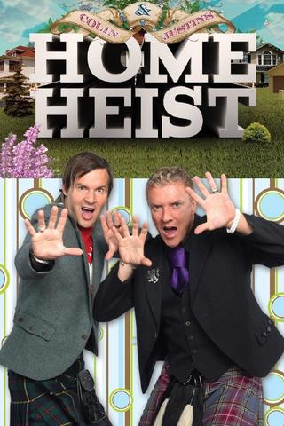 Colin & Justin's Home Heist poster