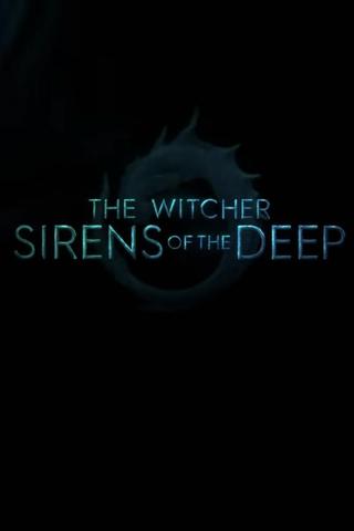 The Witcher: Sirens of the Deep poster