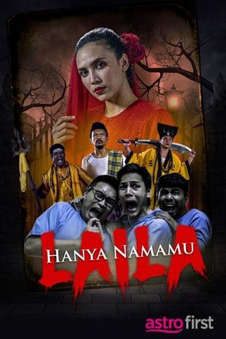 Hanya Namamu Laila poster