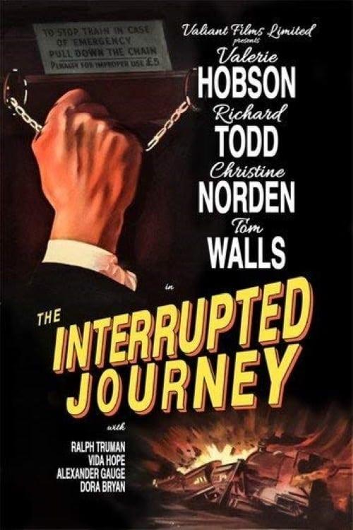 The Interrupted Journey poster