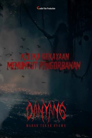 Danyang: Mahar Tukar Nyawa poster